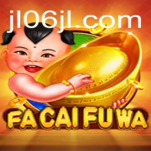 Exploring the Exciting World of FaCaiFuWa: A Comprehensive Guide to Gameplay and Strategy